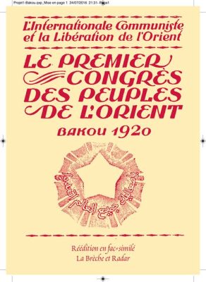 Le Congrès des Peuples d'Asie: un défi à l'impérialisme occidental et une ode à l'unité anticoloniale